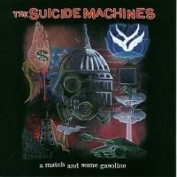 Foto SUICIDE MACHINES, THE - A MATCH & SOME GASOLINE + WAR (...) LP foto 880087