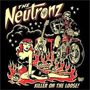 Foto The Neutronz: Killer On The Loose CD foto 413485