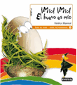 Foto Violeta Monreal - ¡mío! ¡mío! El Huevo Es Mío - Editorial Everest foto 102703